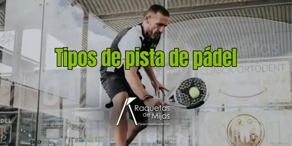 tipos-pistas-padel